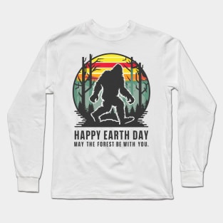 Earth day, may the forest be with you Long Sleeve T-Shirt